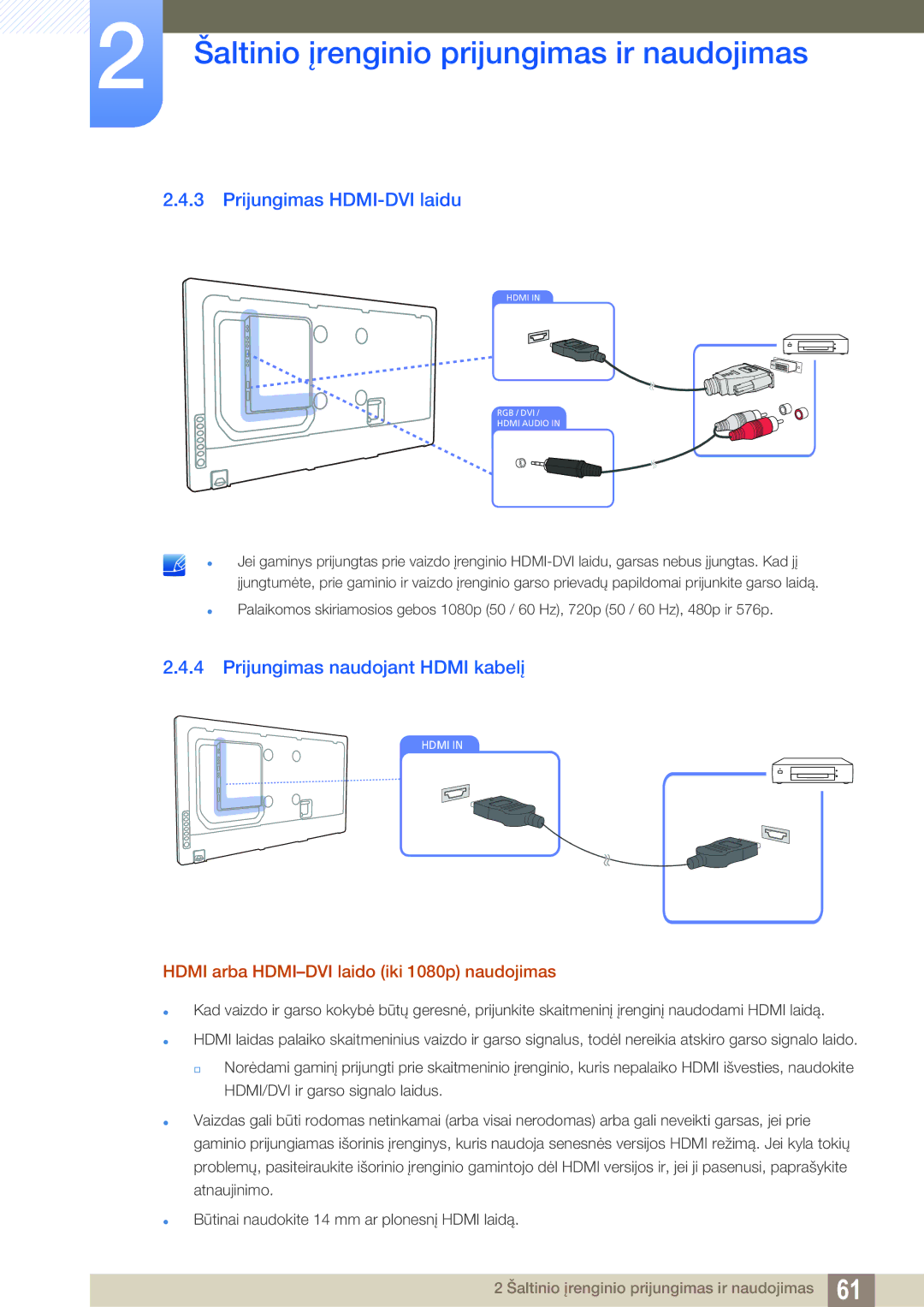 Samsung LH55MEBPLGC/EN manual Prijungimas HDMI-DVI laidu, Prijungimas naudojant Hdmi kabelį 