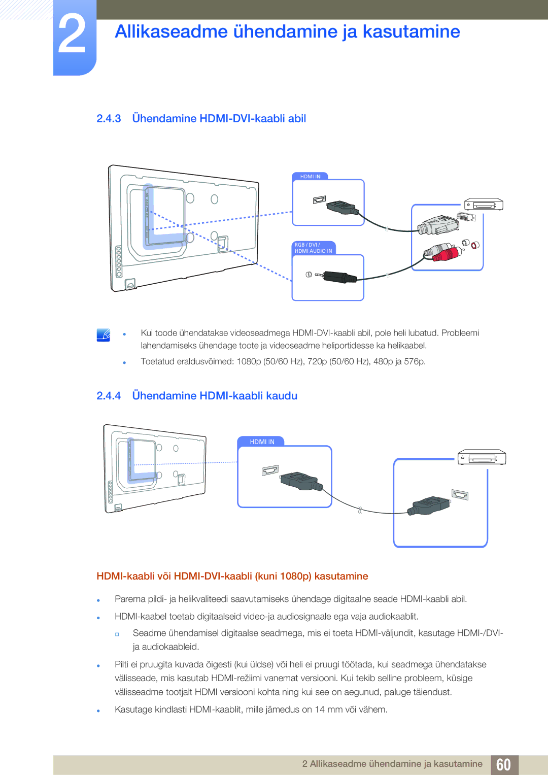 Samsung LH55MEBPLGC/EN manual 3 Ühendamine HDMI-DVI-kaabli abil, 4 Ühendamine HDMI-kaabli kaudu 