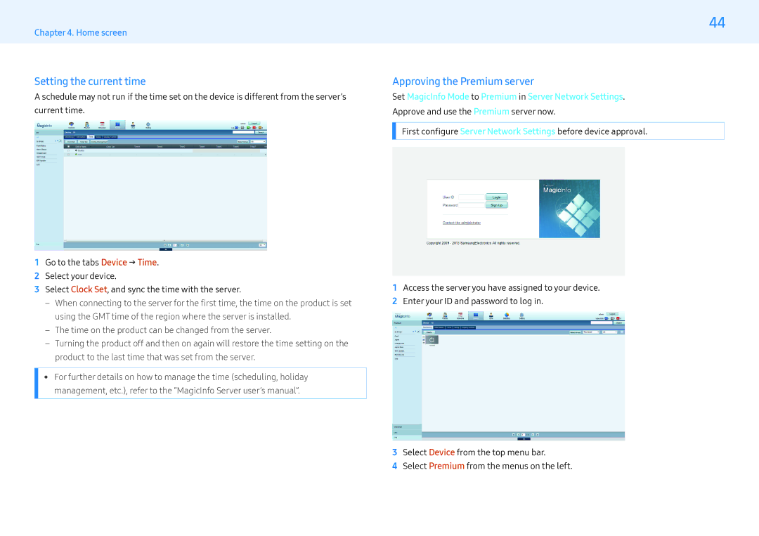 Samsung LH55MLEPLSC/XY, LH55MLEPLSC/EN, LH32MLEPLSC/EN manual Setting the current time, Approving the Premium server 