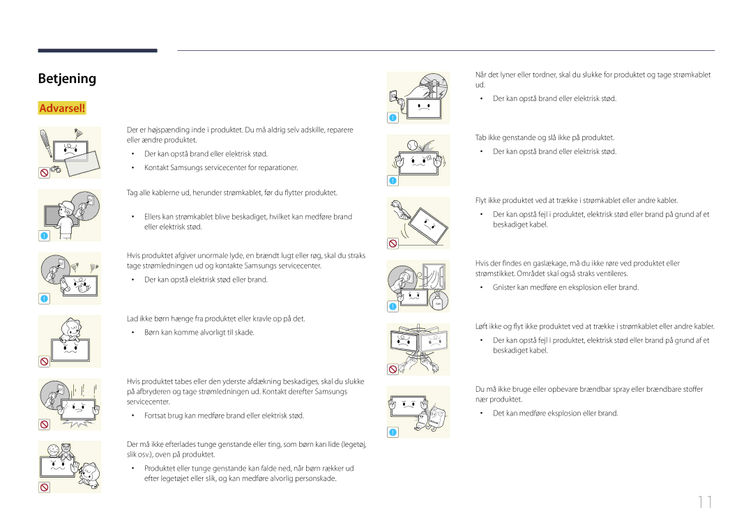 Samsung LH46OHDPKBC/XU, LH55OHDPKBC/EN, LH46OHDPKBC/EN manual Betjening, Gnister kan medføre en eksplosion eller brand 