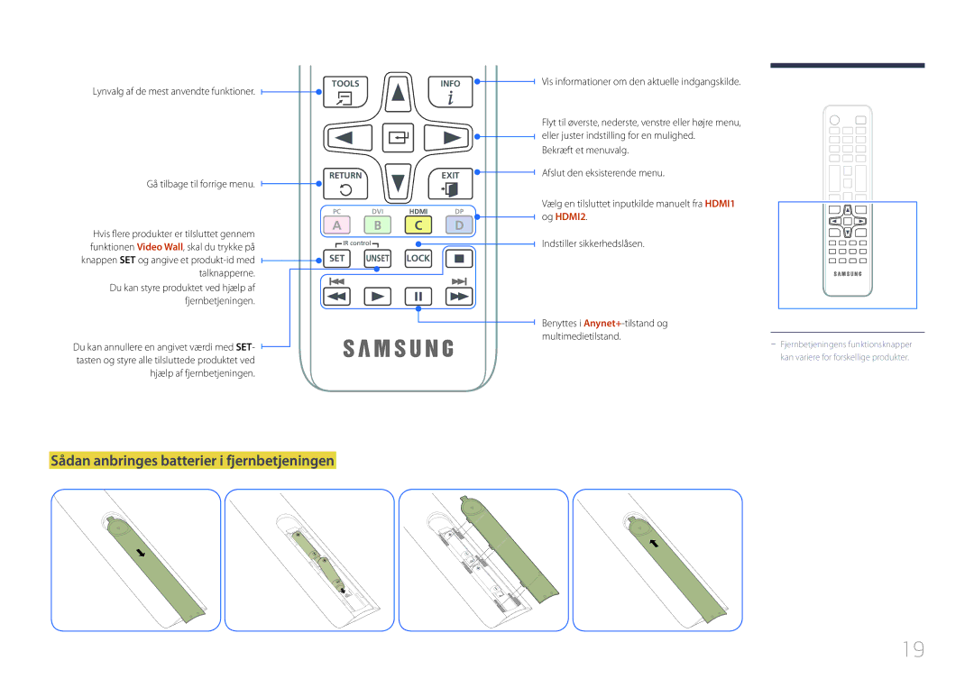 Samsung LH46OHDPKBC/EN manual Sådan anbringes batterier i fjernbetjeningen, Vis informationer om den aktuelle indgangskilde 