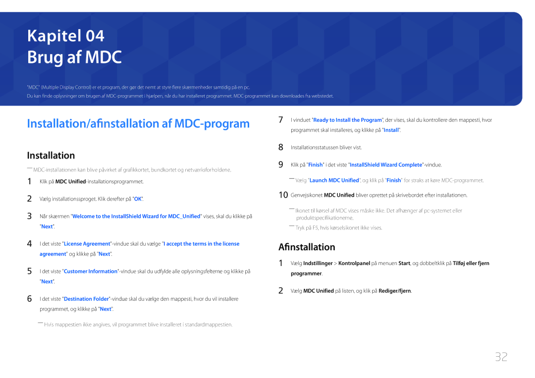 Samsung LH46OHDPKBC/XU manual Brug af MDC, Afinstallation, Programmer, Vælg MDC Unified på listen, og klik på Rediger/fjern 