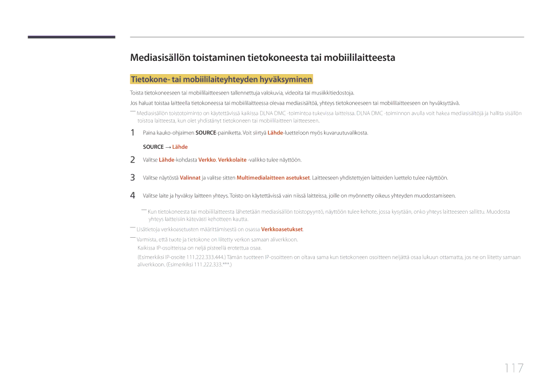 Samsung LH55OHDPKBC/EN, LH46OHDPKBC/EN, LH46OHDPKBC/XU manual 117, Tietokone- tai mobiililaiteyhteyden hyväksyminen 