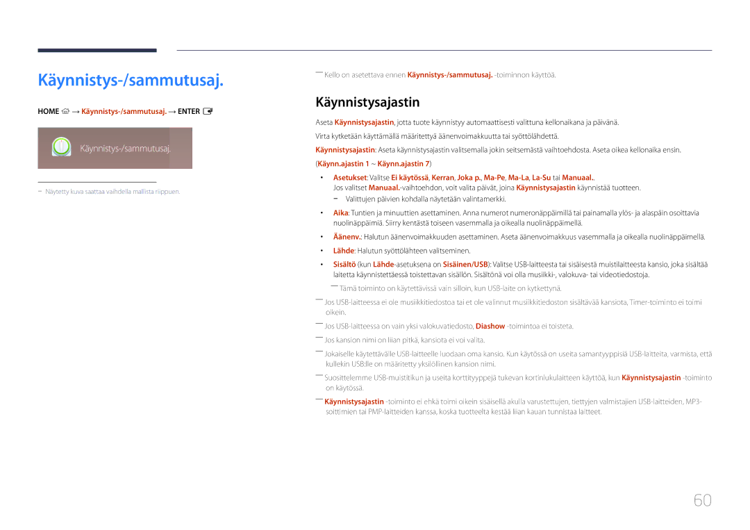 Samsung LH55OHDPKBC/EN, LH46OHDPKBC/EN, LH46OHDPKBC/XU manual Käynnistysajastin, Home → Käynnistys-/sammutusaj. → Enter E 