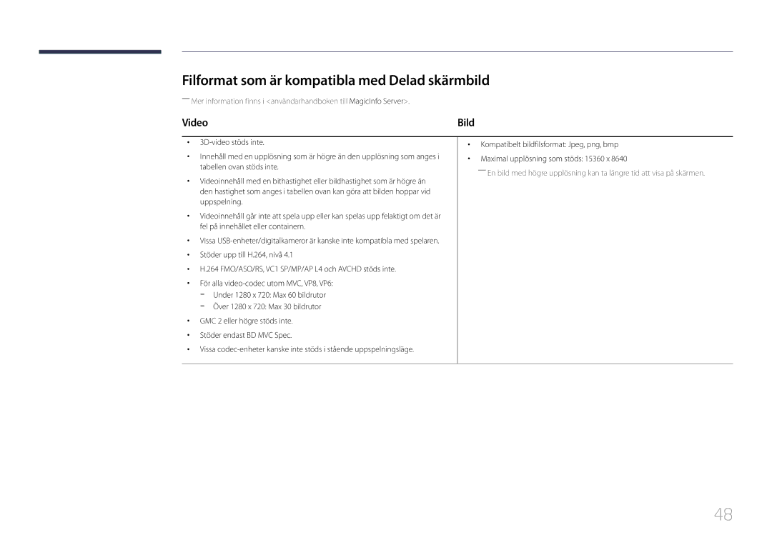 Samsung LH55OHDPKBC/EN, LH46OHDPKBC/EN, LH46OHDPKBC/XU manual Filformat som är kompatibla med Delad skärmbild, Video 