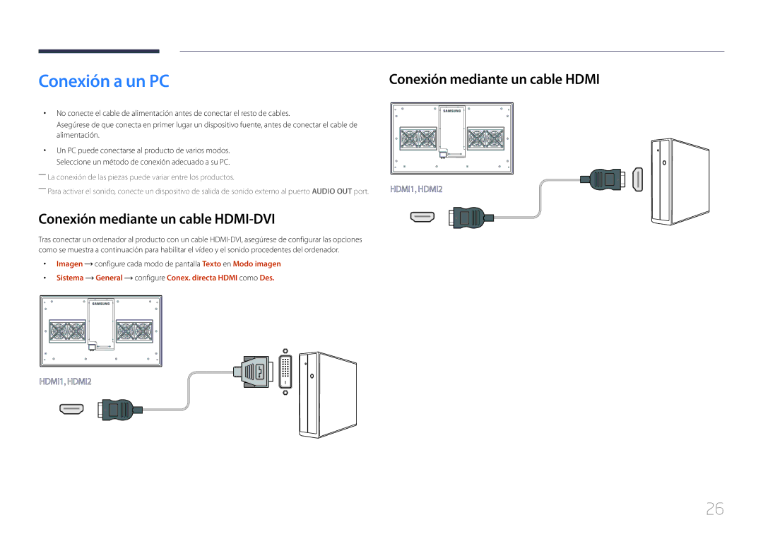 Samsung LH55OHDPKBC/EN manual Conexión a un PC, Conexión mediante un cable HDMI-DVI, Conexión mediante un cable Hdmi 