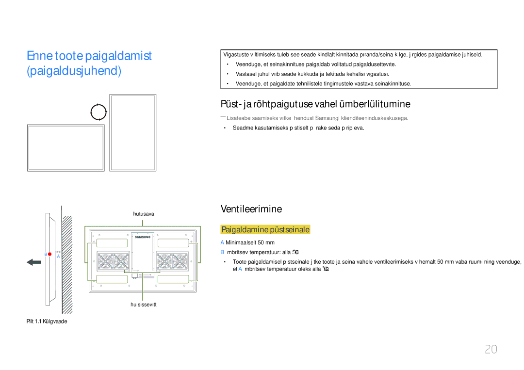 Samsung LH55OHDPKBC/EN manual Püst- ja rõhtpaigutuse vahel ümberlülitumine, Ventileerimine, Paigaldamine püstseinale 