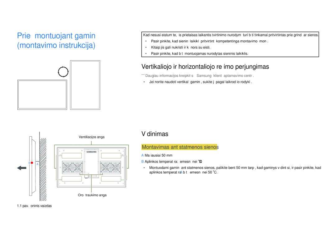 Samsung LH55OHDPKBC/EN manual Vertikaliojo ir horizontaliojo režimo perjungimas, Vėdinimas, Montavimas ant statmenos sienos 