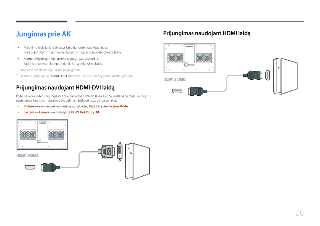 Samsung LH55OHDPKBC/EN, LH46OHDPKBC/EN manual Jungimas prie AK, Prijungimas naudojant HDMI-DVI laidą 