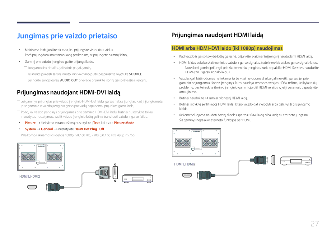 Samsung LH46OHDPKBC/EN, LH55OHDPKBC/EN manual Jungimas prie vaizdo prietaiso, Prijungimas naudojant Hdmi laidą 