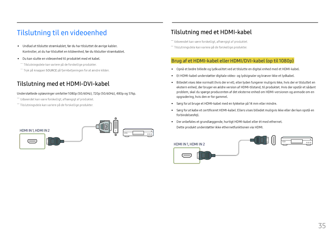 Samsung LH46OHFPKBC/EN manual Tilslutning til en videoenhed, Brug af et HDMI-kabel eller HDMI/DVI-kabel op til 1080p 