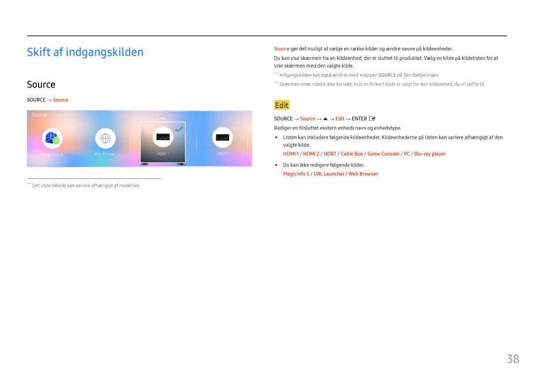 Samsung LH46OHFPKBC/EN, LH55OHFPKBC/EN Skift af indgangskilden, Source, Edit, MagicInfo S / URL Launcher / Web Browser 