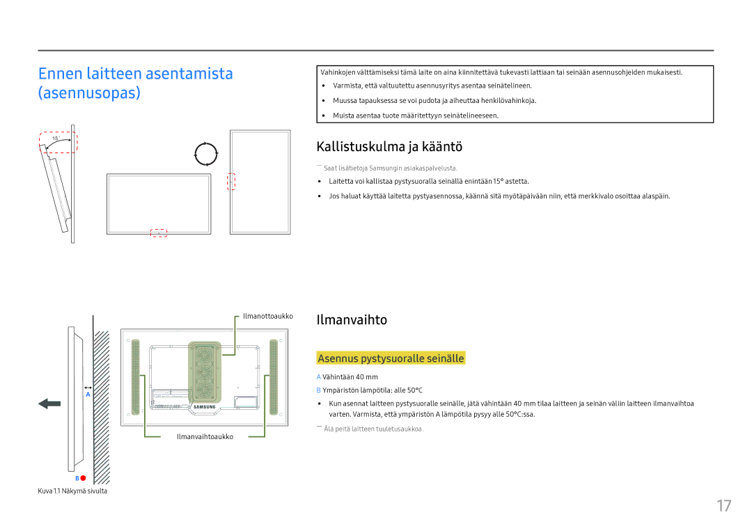 Samsung LH46OHFPKBC/EN, LH55OHFPKBC/EN manual Kallistuskulma ja kääntö, Ilmanvaihto, Asennus pystysuoralle seinälle 