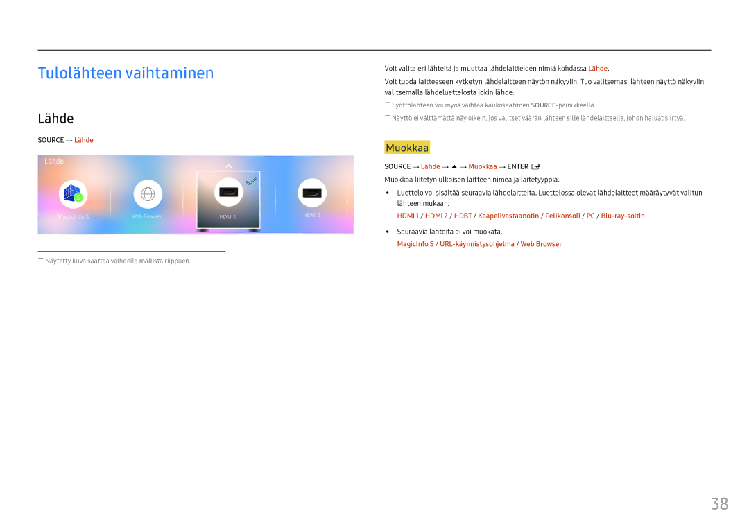 Samsung LH46OHFPKBC/EN, LH55OHFPKBC/EN manual Tulolähteen vaihtaminen, Source → Lähde → u→ Muokkaa → Enter E 