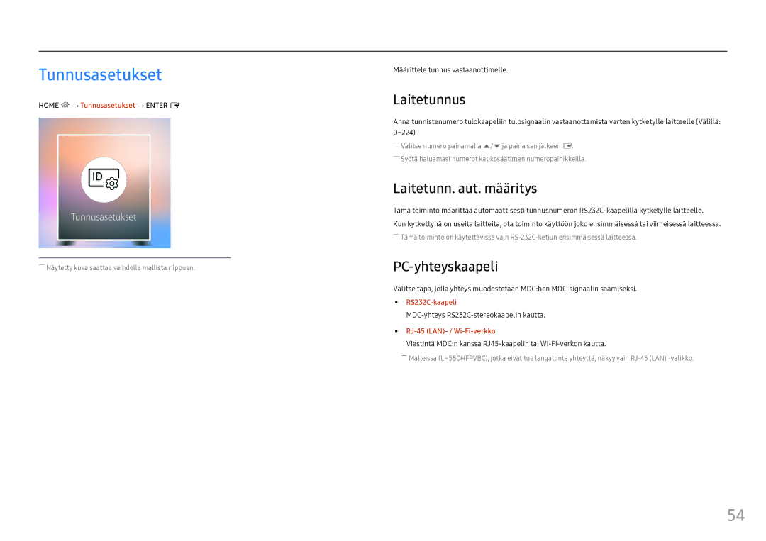 Samsung LH55OHFPKBC/EN, LH55OHFPVBC/EN manual Tunnusasetukset, Laitetunnus, Laitetunn. aut. määritys, PC-yhteyskaapeli 