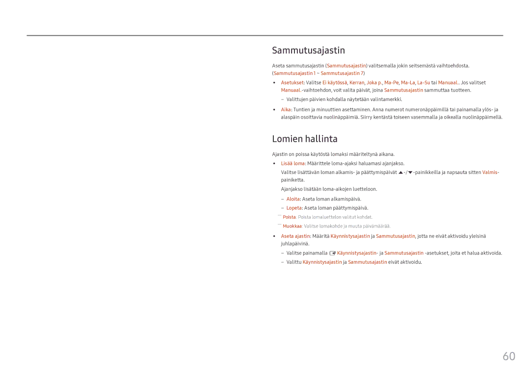 Samsung LH55OHFPKBC/EN, LH55OHFPVBC/EN, LH46OHFPKBC/EN manual Sammutusajastin, Lomien hallinta 