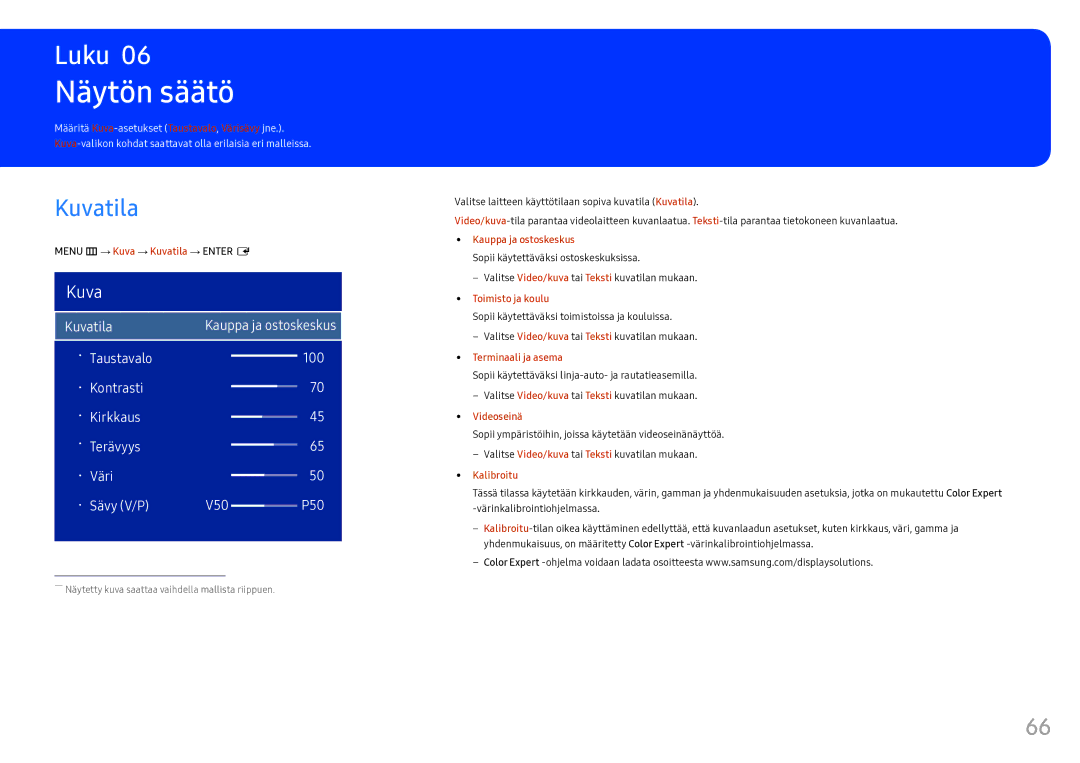 Samsung LH55OHFPKBC/EN, LH55OHFPVBC/EN, LH46OHFPKBC/EN manual Näytön säätö, Menu m→ Kuva → Kuvatila → Enter E 