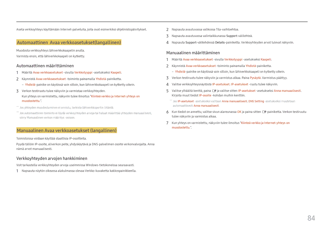 Samsung LH55OHFPKBC/EN manual Automaattinen Avaa verkkoasetuksetlangallinen, Manuaalinen Avaa verkkoasetukset langallinen 