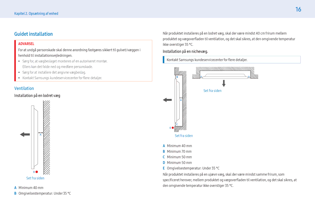 Samsung LH43PMHPBGC/EN manual Guidet installation, Ventilation, Installation på en lodret væg, Installation på en nichevæg 