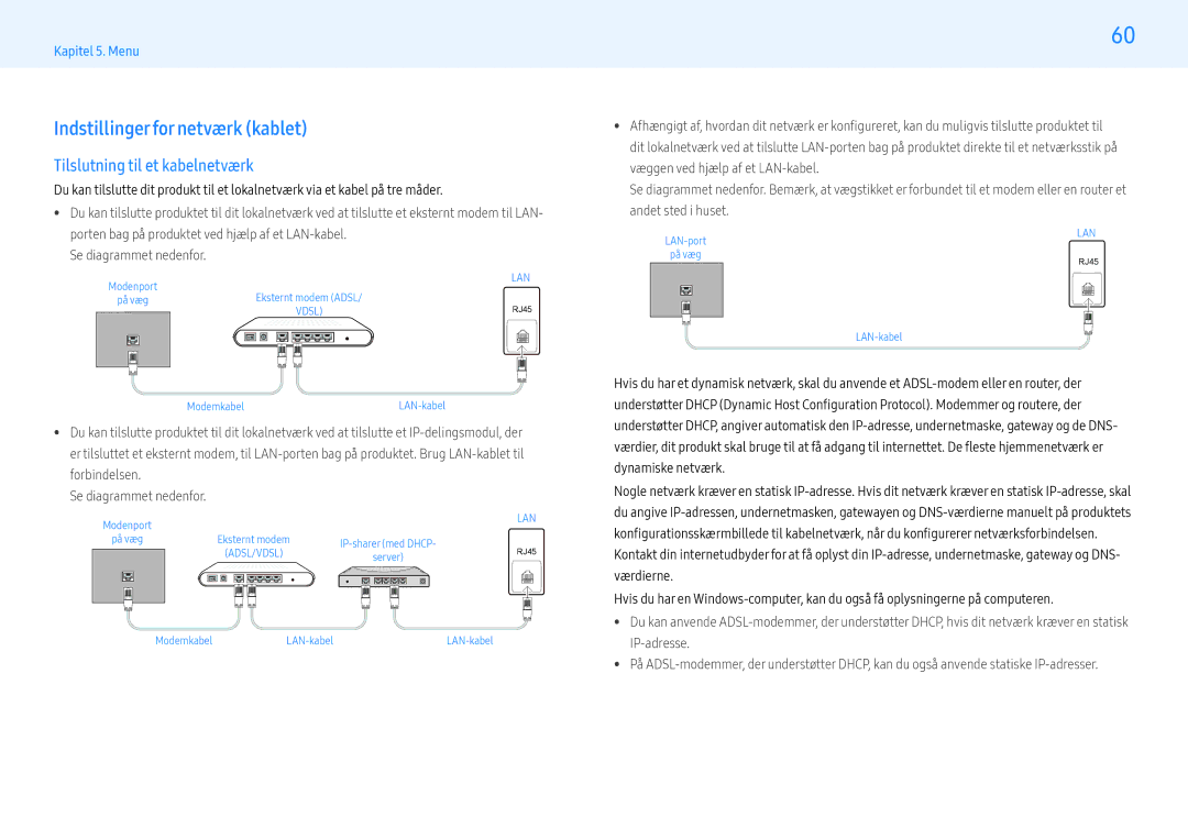 Samsung LH55PMHPBGC/EN, LH43PMHPBGC/EN, LH49PMHPBGC/EN Indstillinger for netværk kablet, Tilslutning til et kabelnetværk 