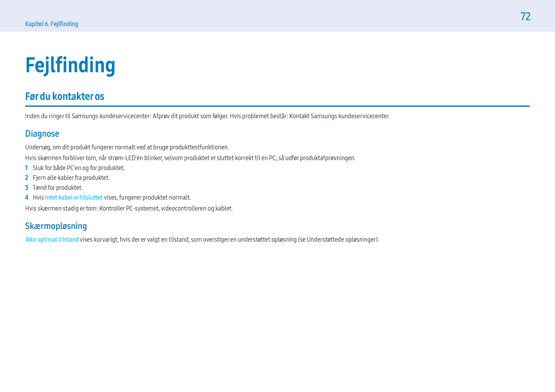 Samsung LH55PMHPBGC/EN, LH43PMHPBGC/EN, LH49PMHPBGC/EN manual Fejlfinding, Før du kontakter os, Diagnose, Skærmopløsning 