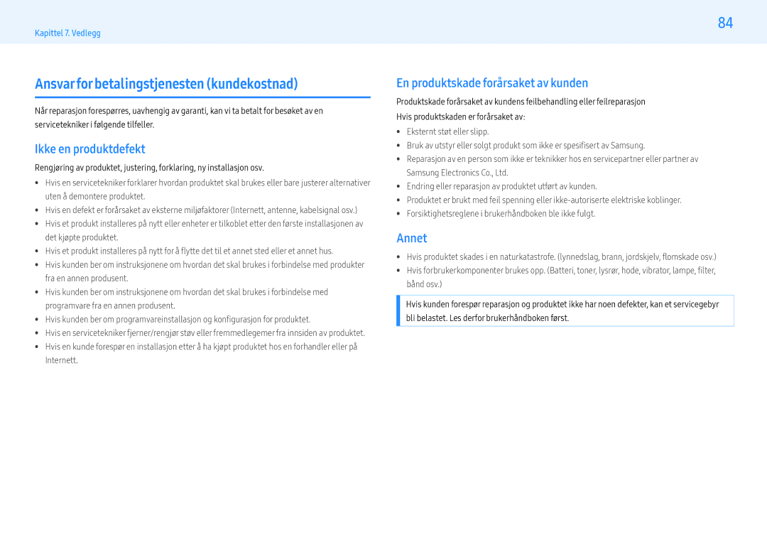 Samsung LH55PMHPBGC/EN, LH43PMHPBGC/EN Ansvar for betalingstjenesten kundekostnad, Ikke en produktdefekt, Annet, Internett 