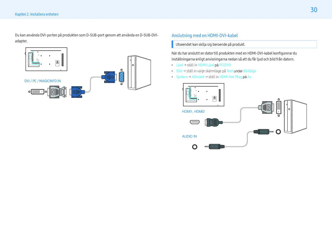 Samsung LH55PMHPBGC/EN, LH43PMHPBGC/EN manual Anslutning med en HDMI-DVI-kabel,  Ljud → ställ in Hdmi Ljud på Pcdvi 