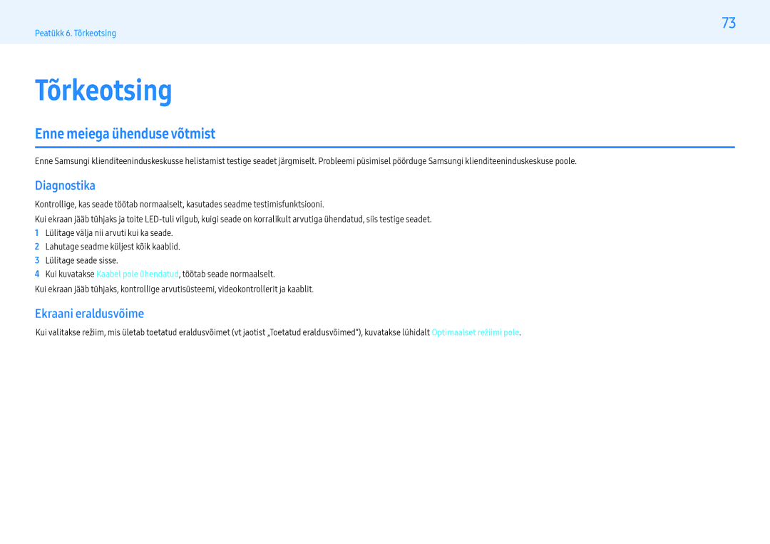 Samsung LH43PMHPBGC/EN, LH55PMHPBGC/EN manual Tõrkeotsing, Enne meiega ühenduse võtmist, Diagnostika, Ekraani eraldusvõime 