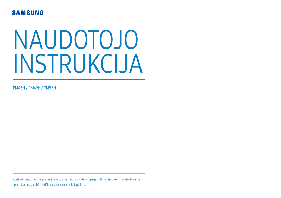 Samsung LH43PMHPBGC/EN, LH55PMHPBGC/EN, LH49PMHPBGC/EN manual Naudotojo Instrukcija 