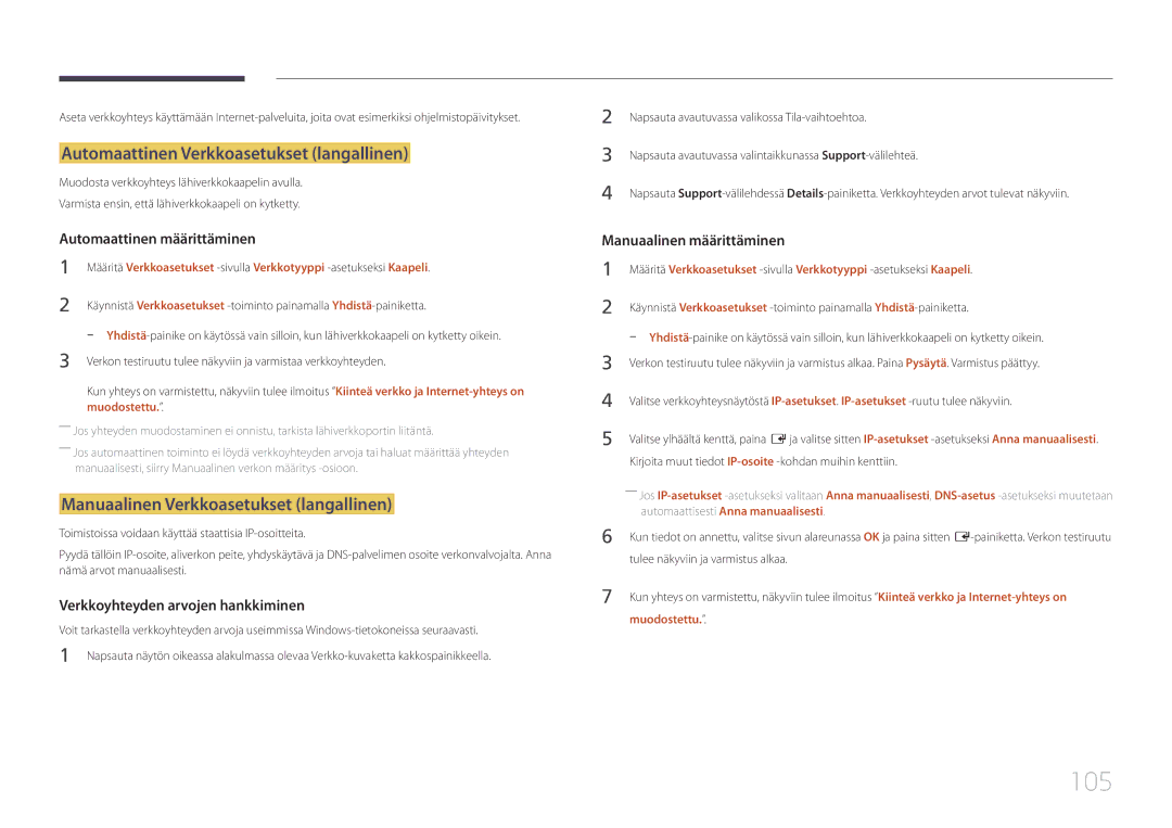 Samsung LH55RHEELGW/XE manual 105, Automaattinen Verkkoasetukset langallinen, Manuaalinen Verkkoasetukset langallinen 