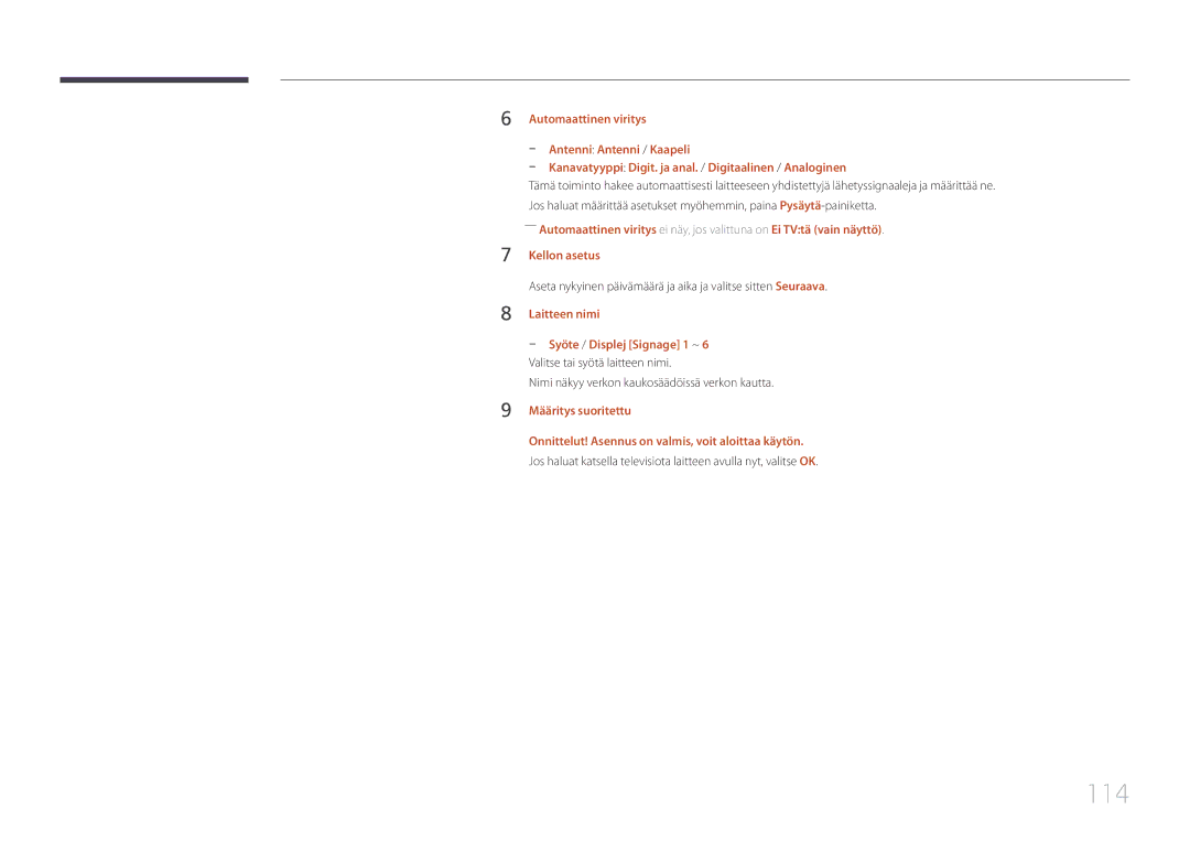 Samsung LH55RHEELGW/XE manual 114, Aseta nykyinen päivämäärä ja aika ja valitse sitten Seuraava 