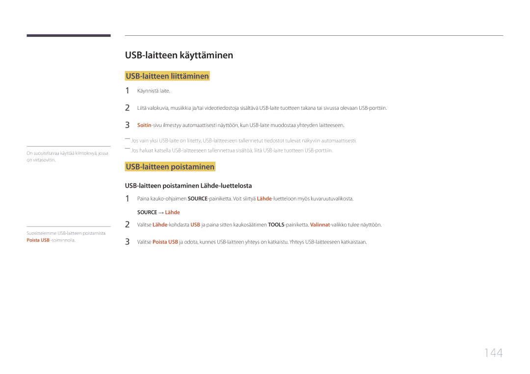 Samsung LH55RHEELGW/XE manual 144, USB-laitteen käyttäminen, USB-laitteen liittäminen, USB-laitteen poistaminen 