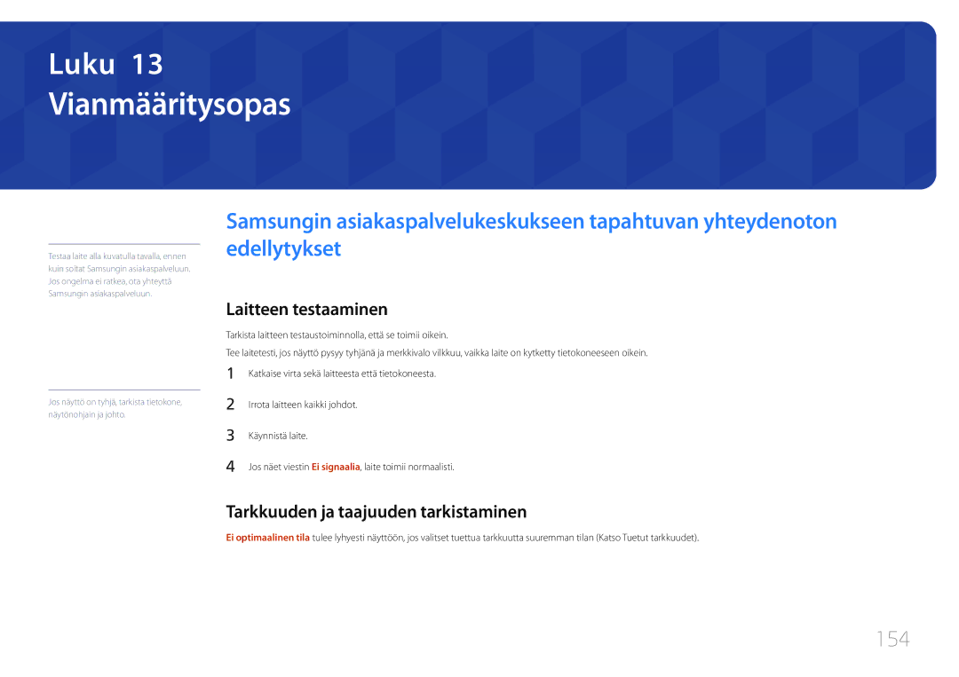 Samsung LH55RHEELGW/XE manual Vianmääritysopas, 154, Laitteen testaaminen, Tarkkuuden ja taajuuden tarkistaminen 