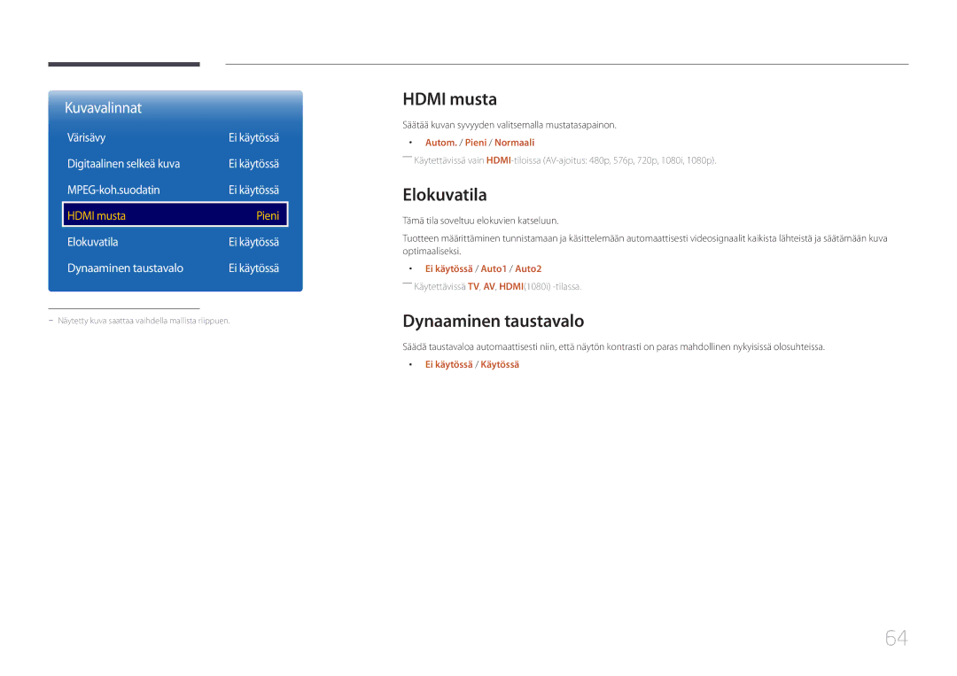 Samsung LH55RHEELGW/XE manual Elokuvatila, Dynaaminen taustavalo, Värisävy, Hdmi musta Pieni 