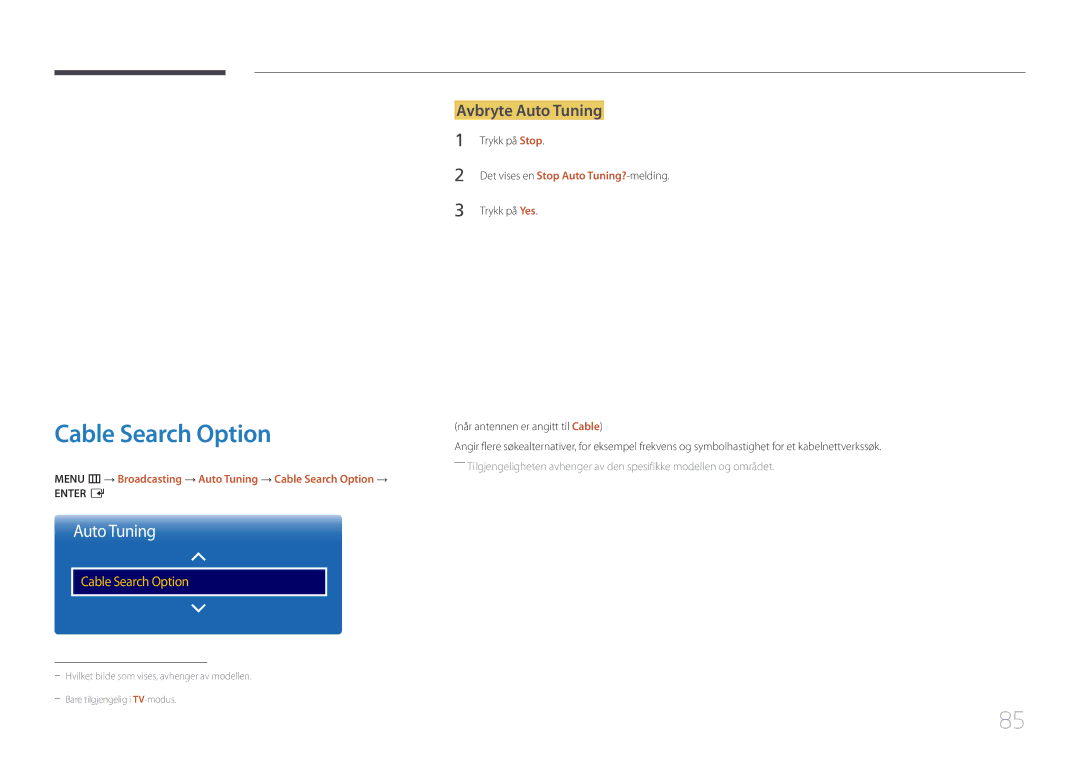 Samsung LH55RHEELGW/XE manual Cable Search Option, Avbryte Auto Tuning 