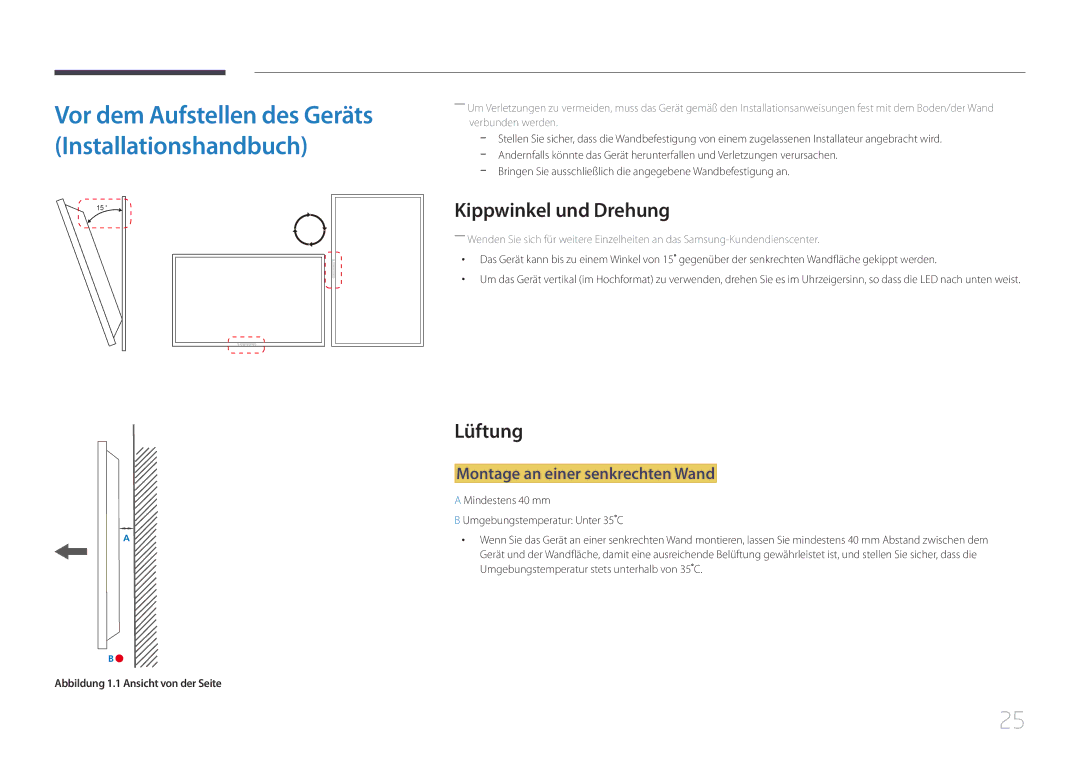 Samsung LH55UDCBLBB/EN manual Kippwinkel und Drehung, Lüftung, Montage an einer senkrechten Wand 