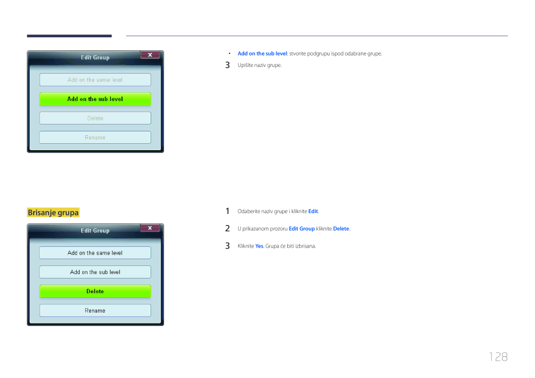 Samsung LH55UDCBLBB/EN manual 128, Add on the sub level stvorite podgrupu ispod odabrane grupe 