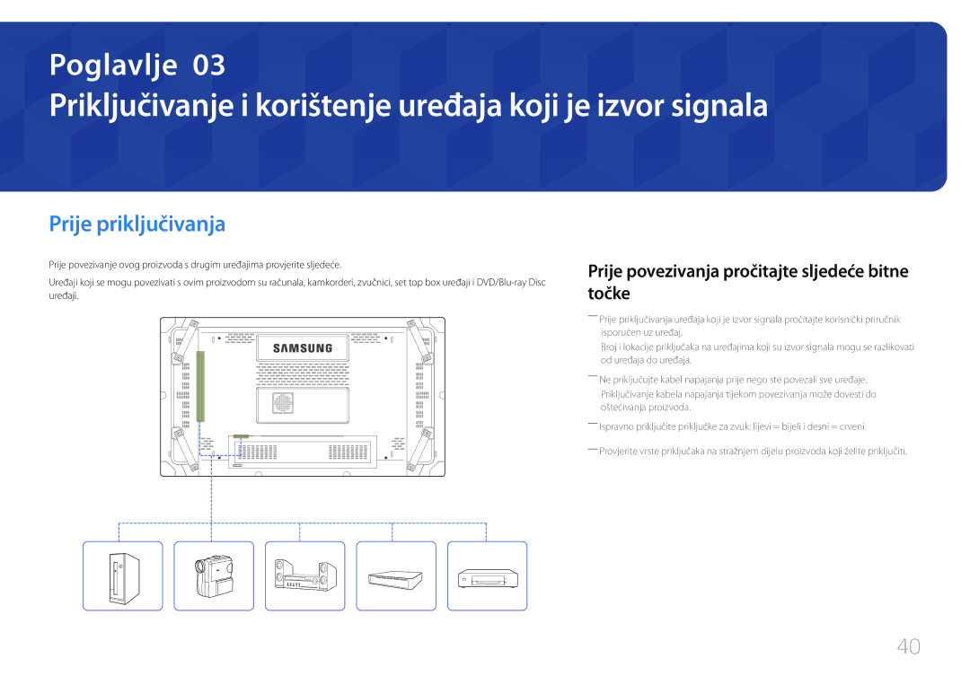 Samsung LH55UDCBLBB/EN manual Prije priključivanja, Prije povezivanja pročitajte sljedeće bitne točke 