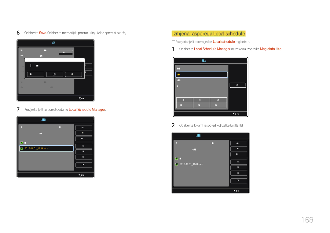 Samsung LH55UDCPLBB/EN 168, Izmjena rasporeda Local schedule, Provjerite je li raspored dodan u Local Schedule Manager 