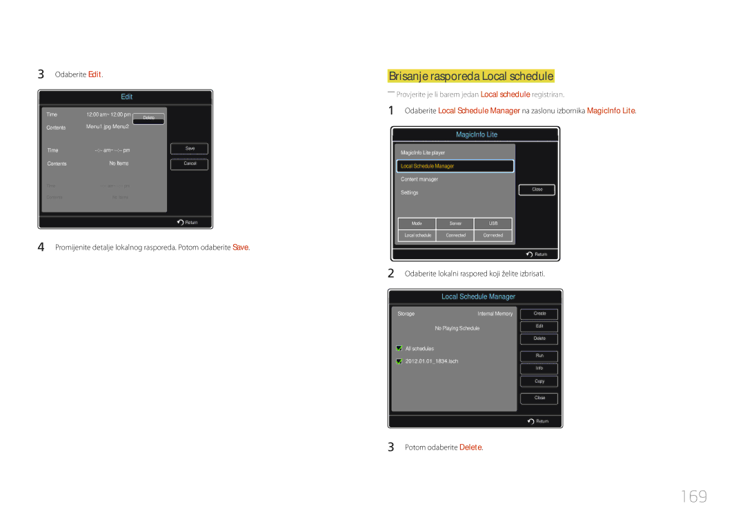 Samsung LH55UDCPLBB/EN manual 169, Brisanje rasporeda Local schedule, Odaberite Edit, Potom odaberite Delete 