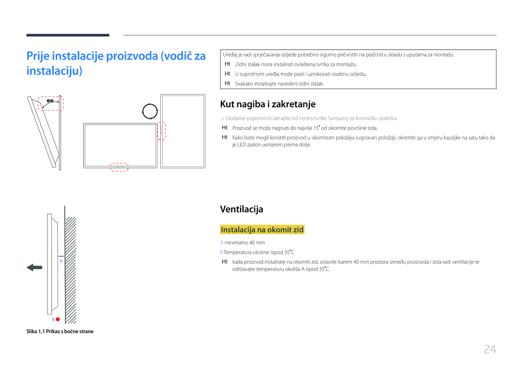 Samsung LH55UDCPLBB/EN manual Prije instalacije proizvoda vodič za instalaciju, Kut nagiba i zakretanje, Ventilacija 