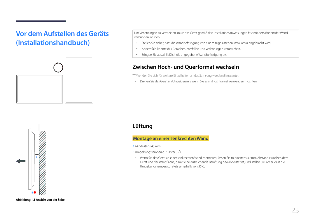 Samsung LH55UDDPLBB/EN manual Zwischen Hoch- und Querformat wechseln, Lüftung, Montage an einer senkrechten Wand 