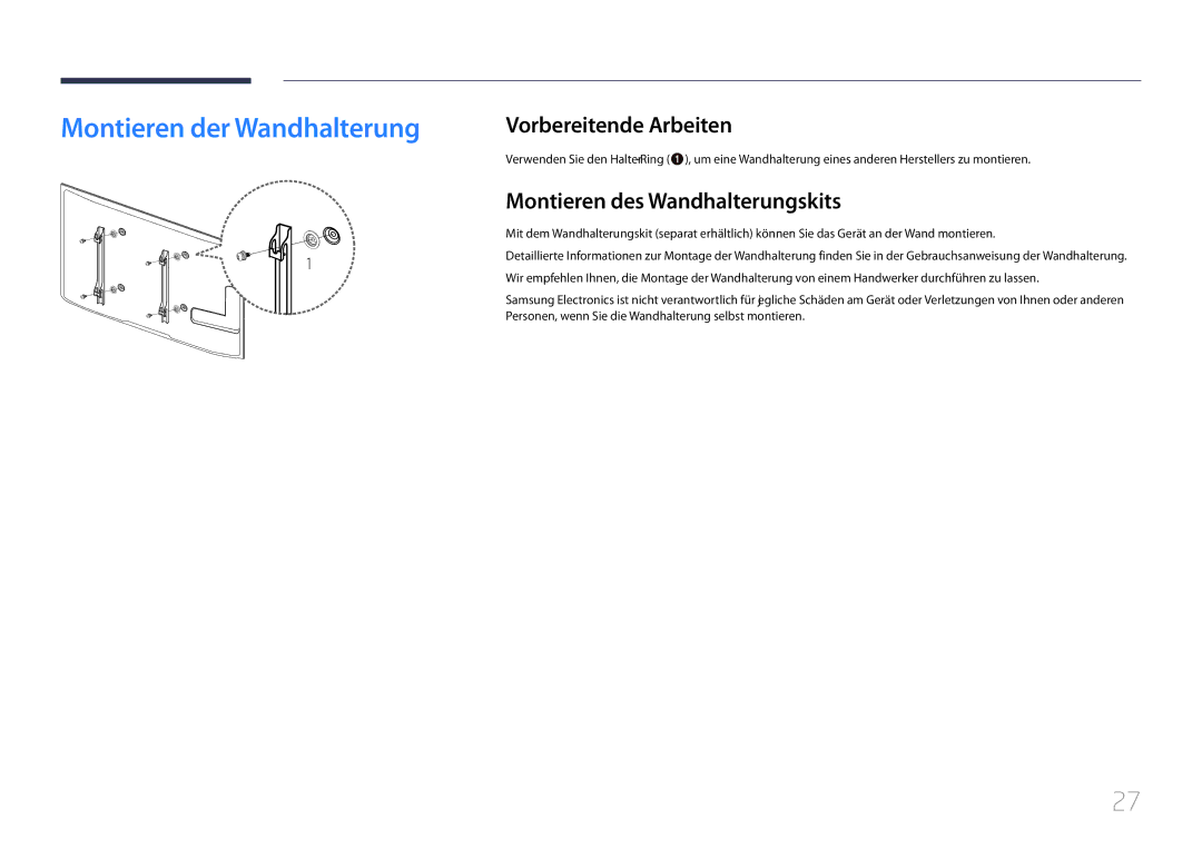 Samsung LH55UDDPLBB/EN manual Montieren der Wandhalterung, Vorbereitende Arbeiten, Montieren des Wandhalterungskits 