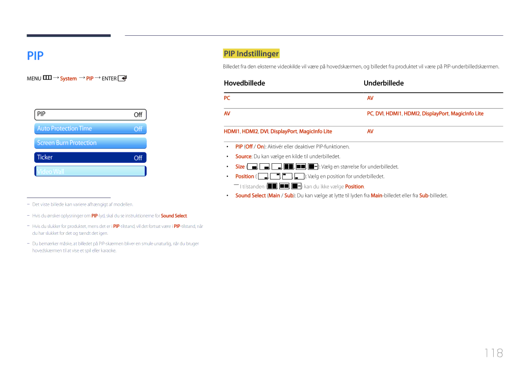 Samsung LH55UDDPLBB/EN manual 118, PIP Indstillinger, Hovedbillede Underbillede, Menu m System PIP Enter 