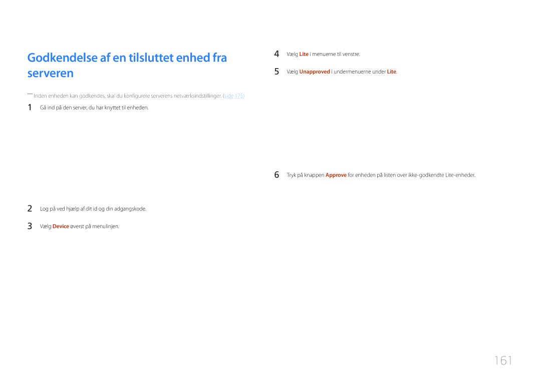Samsung LH55UDDPLBB/EN manual Godkendelse af en tilsluttet enhed fra serveren, 161, Vælg Device øverst på menulinjen 