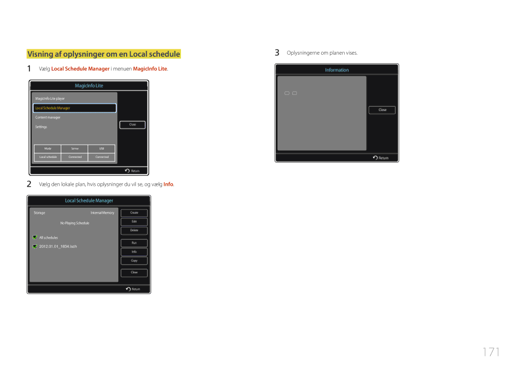 Samsung LH55UDDPLBB/EN manual 171, Visning af oplysninger om en Local schedule, Oplysningerne om planen vises 