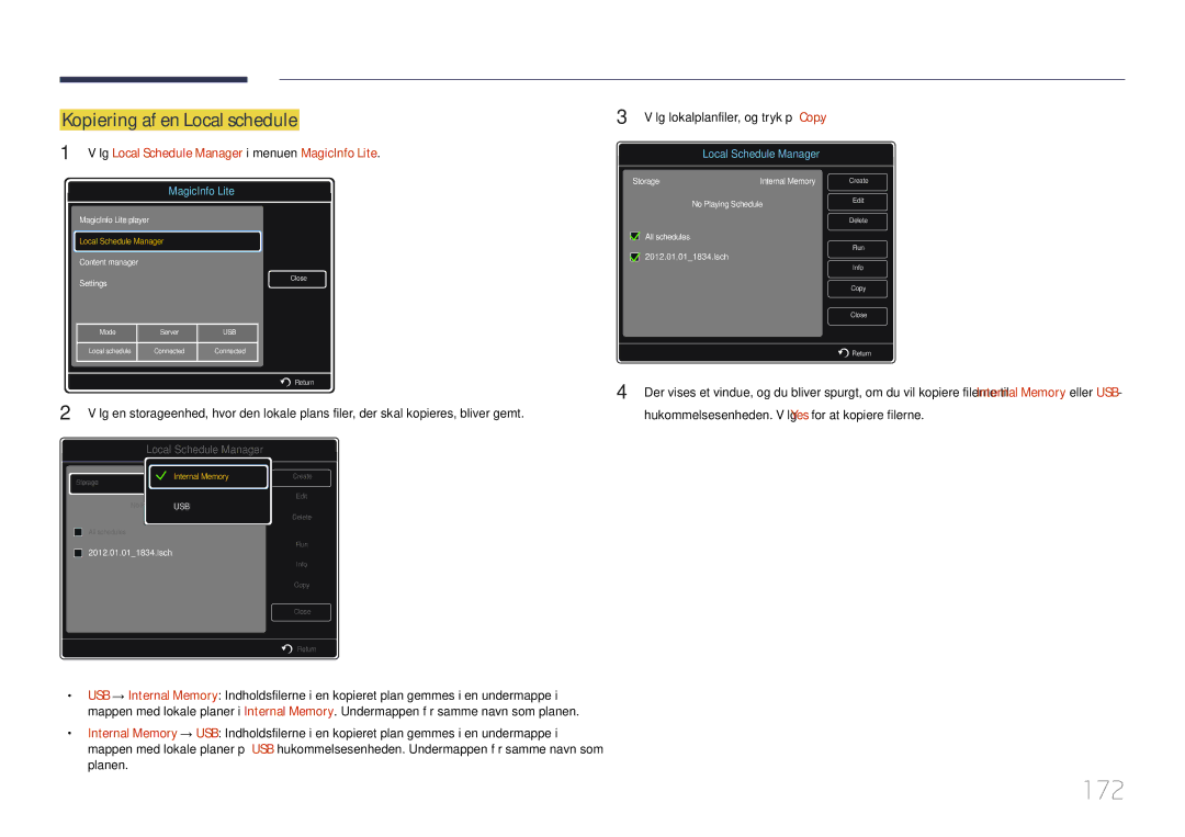 Samsung LH55UDDPLBB/EN manual 172, Kopiering af en Local schedule, Hukommelsesenheden. Vælg Yes for at kopiere filerne 