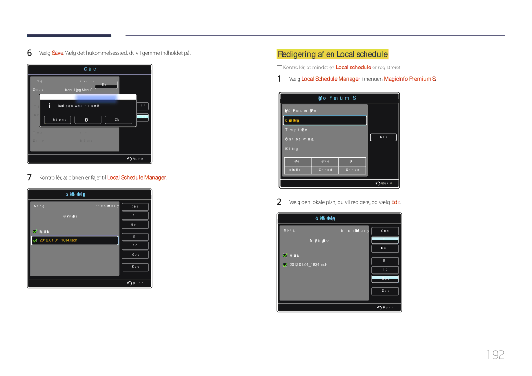 Samsung LH55UDDPLBB/EN manual 192, Kontrollér, at planen er føjet til Local Schedule Manager 