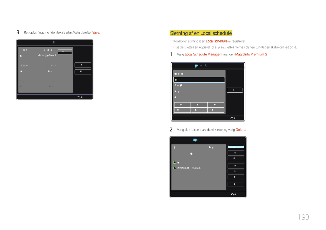 Samsung LH55UDDPLBB/EN manual 193, Sletning af en Local schedule 