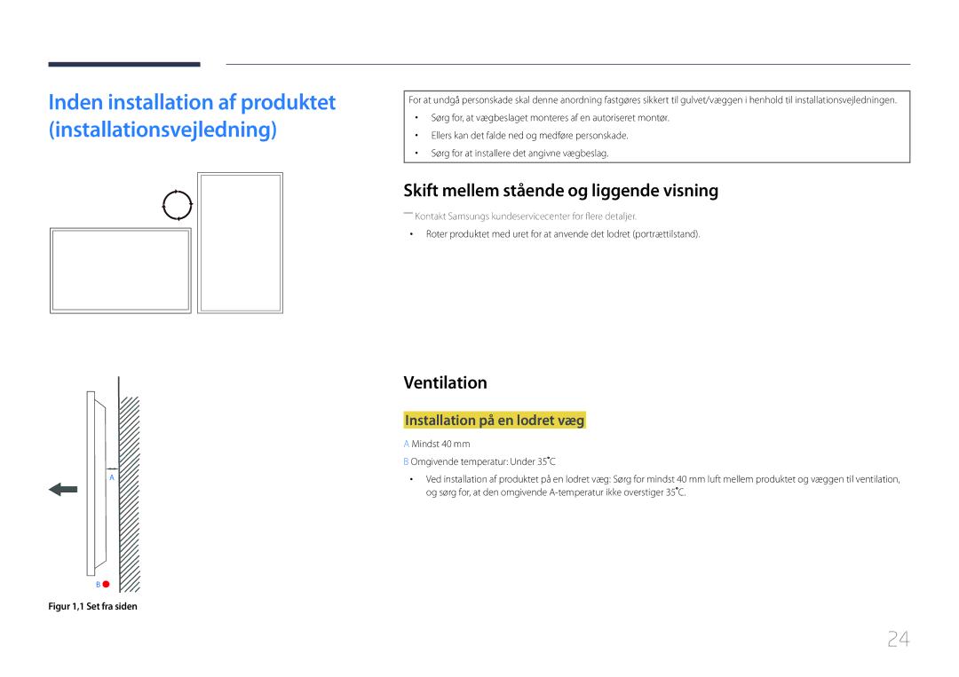 Samsung LH55UDDPLBB/EN manual Skift mellem stående og liggende visning, Ventilation, Installation på en lodret væg 